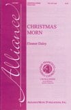 Christmas Morn SSA choral sheet music cover